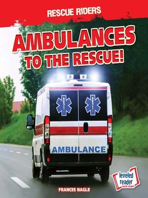 cover image of Ambulances to the Rescue!